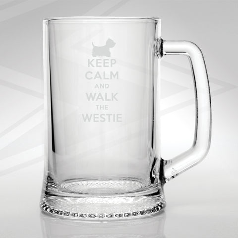 West Highland White Terrier Glass Tankard Engraved Keep Calm and Walk The Westie