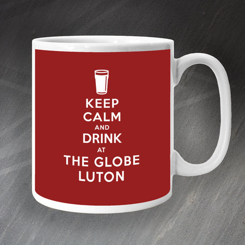 The Globe Luton Pub Mug Keep Calm and Drink at The Globe Luton