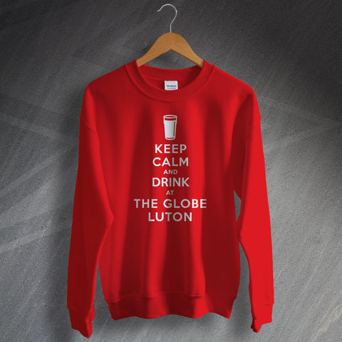 The Globe Luton Pub Sweatshirt Keep Calm and Drink at The Globe Luton