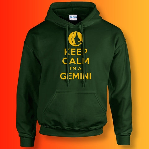 Keep Calm I'm a Gemini Hoodie Forest Green