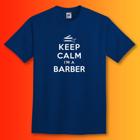 Keep Calm I'm a Barber T-Shirt Navy