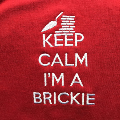 Keep Calm I'm a Brickie Embroidered Contrast Hoodie