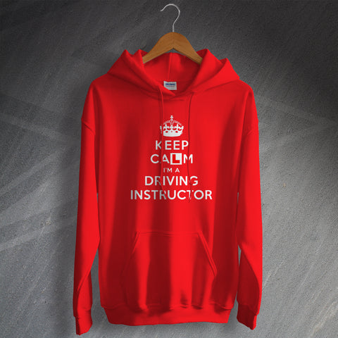 Keep Calm I'm a Driving Instructor Unisex Hoodie