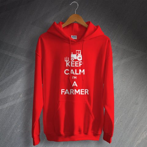 Farmer Hoodie Keep Calm I'm a Farmer