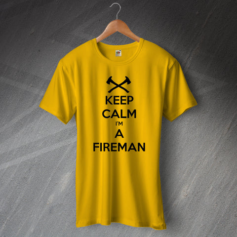 Fire Service T-Shirt Keep Calm I'm a Fireman