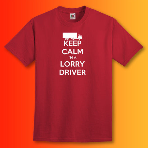Keep Calm I'm a Lorry Driver T-Shirt Brick Red