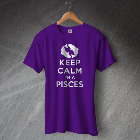 Keep Calm I'm a Pisces T-Shirt