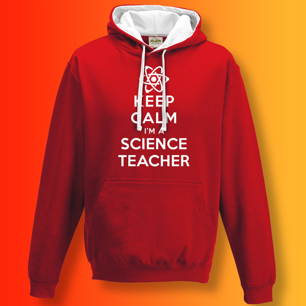 Keep Calm I'm a Science Teacher Contrast Hoodie Red White