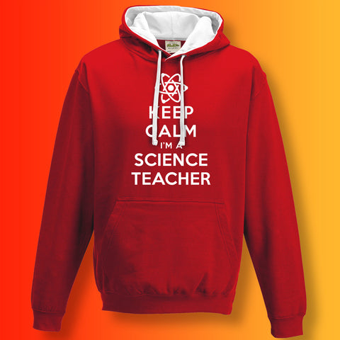 Keep Calm I'm a Science Teacher Unisex Contrast Hoodie