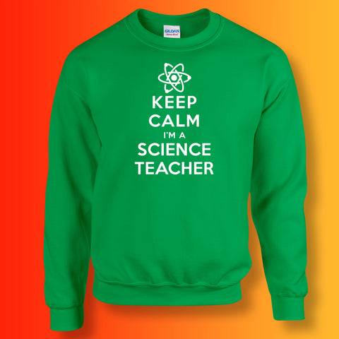 Keep Calm I'm a Science Teacher Unisex Sweater Kelly Green
