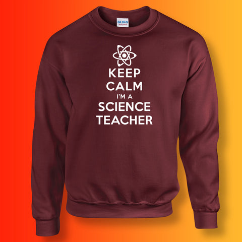Keep Calm I'm a Science Teacher Unisex Sweater Burgundy