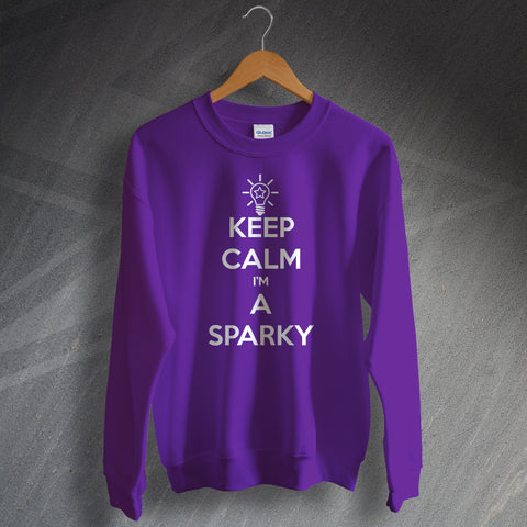 Keep Calm I'm a Sparky Sweatshirt
