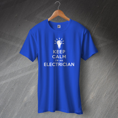 Electrician T-Shirt Keep Calm I'm an Electrician Light Bulb