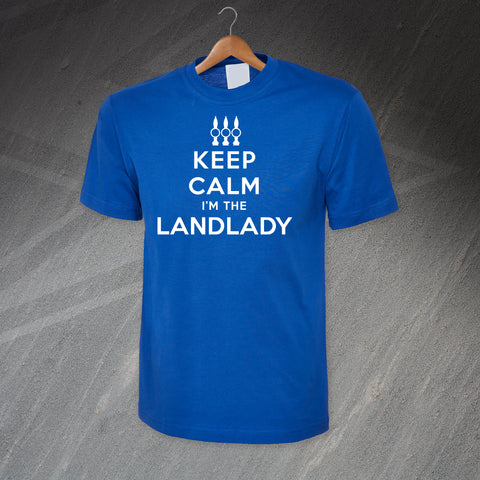 Keep Calm I'm The Landlady T-Shirt