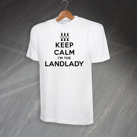 Keep Calm I'm The Landlady T-Shirt