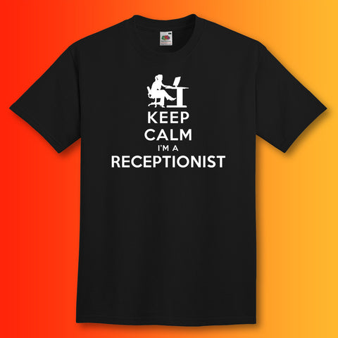 Keep Calm I'm a Receptionist T-Shirt Black
