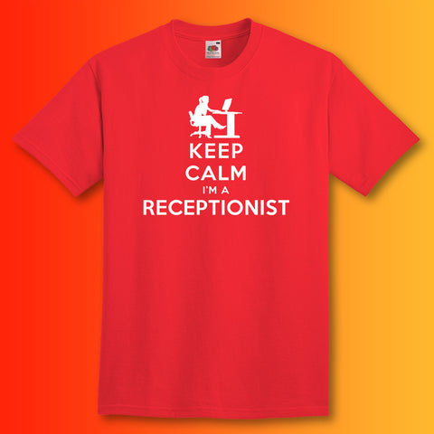 Keep Calm I'm a Receptionist T-Shirt Red