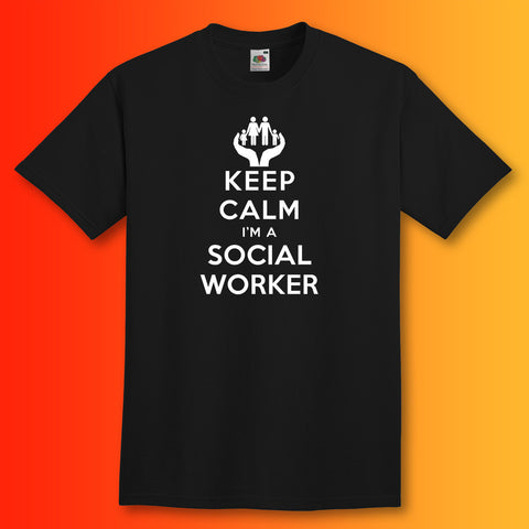 Keep Calm I'm a Social Worker Unisex T-Shirt Black