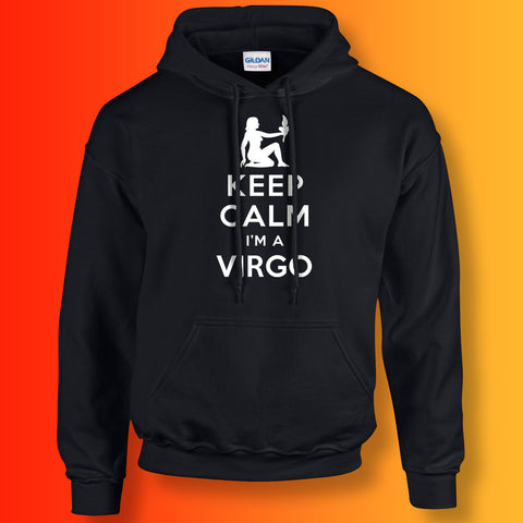 Keep Calm I'm a Virgo Hoodie Black
