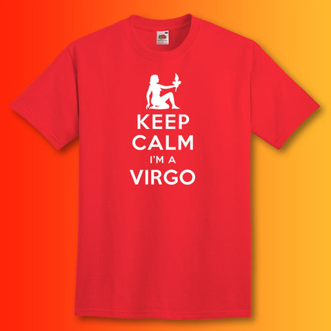 Keep Calm I'm a Virgo T-Shirt Red