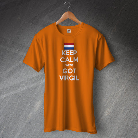 Netherlands Football T-Shirt Keep Calm We've Got Virgil