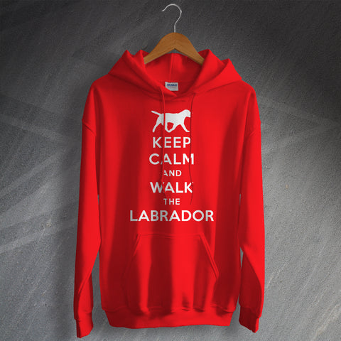 Labrador Hoodie Keep Calm and Walk The Labrador