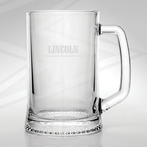 Lincoln Glass Tankard Engraved Everyone's Favourite City