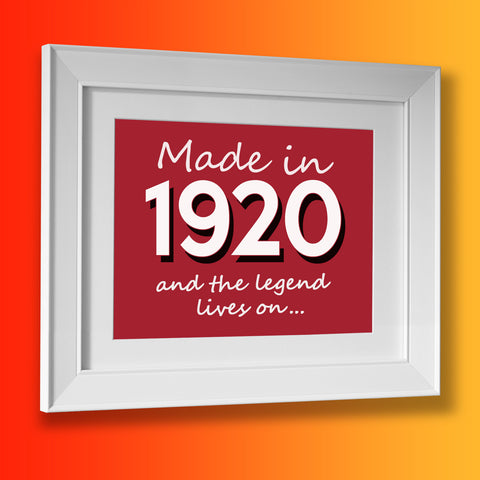 Made In 1920 and The Legend Lives On Framed Print Brick Red