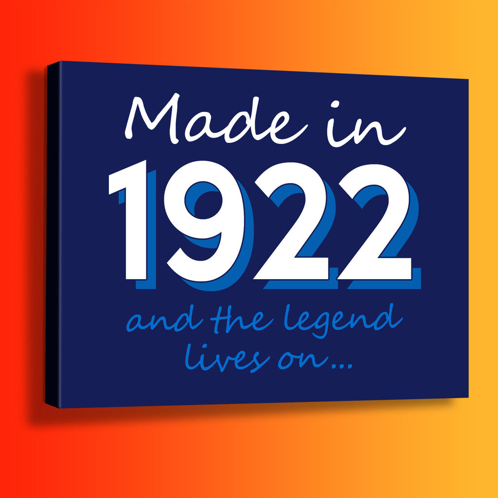 Made In 1922 and The Legend Lives On Canvas Print Navy