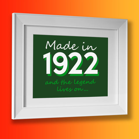 Made In 1922 and The Legend Lives On Framed Print Bottle Green
