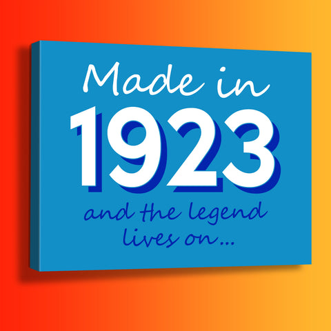 Made In 1923 and The Legend Lives On Canvas Print Azure