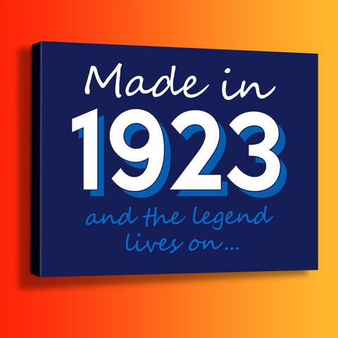 Made In 1923 and The Legend Lives On Canvas Print Navy