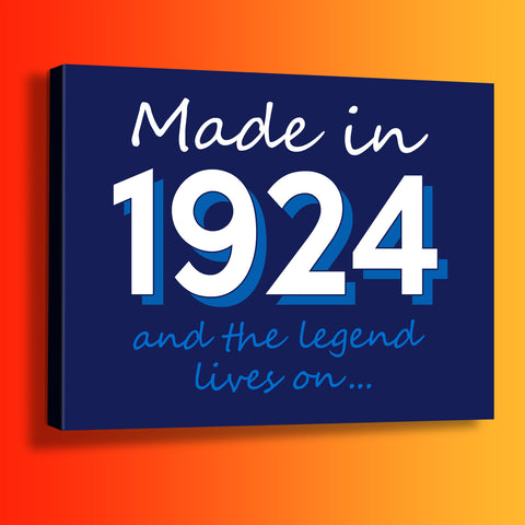 Made In 1924 and The Legend Lives On Canvas Print Navy