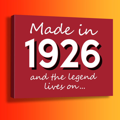 Made In 1926 and The Legend Lives On Canvas Print Brick Red