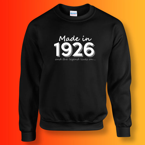 Made In 1926 and The Legend Lives On Sweater Black
