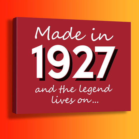 Made In 1927 and The Legend Lives On Canvas Print Brick Red