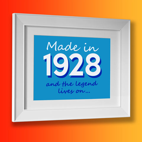 Made In 1928 and The Legend Lives On Framed Print Azure