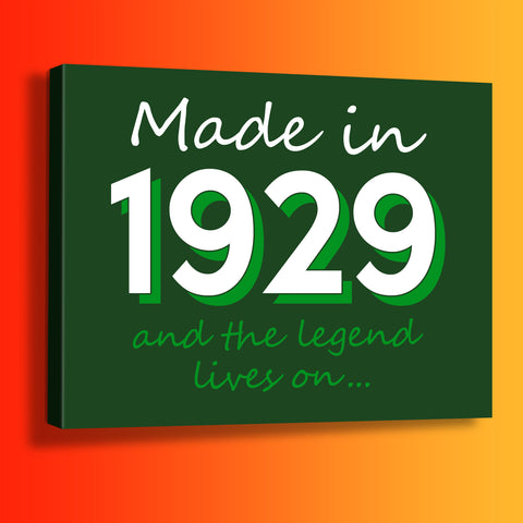 Made In 1929 and The Legend Lives On Canvas Print Bottle Green