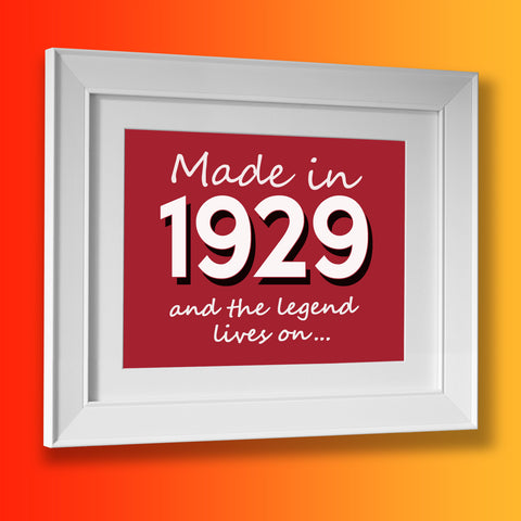 Made In 1929 and The Legend Lives On Framed Print Brick Red
