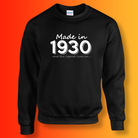 Made In 1930 and The Legend Lives On Sweater Black