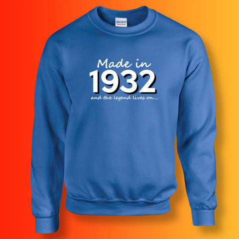 Made In 1932 and The Legend Lives On Sweater Royal Blue