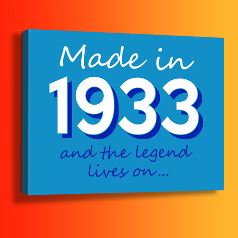 Made In 1933 and The Legend Lives On Canvas Print Azure