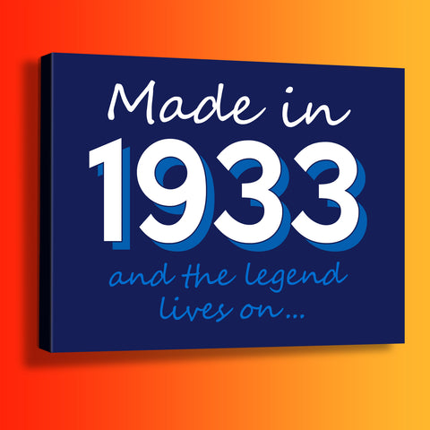 Made In 1933 and The Legend Lives On Canvas Print Navy