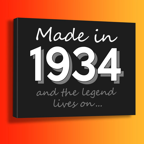 Made In 1934 and The Legend Lives On Canvas Print Black
