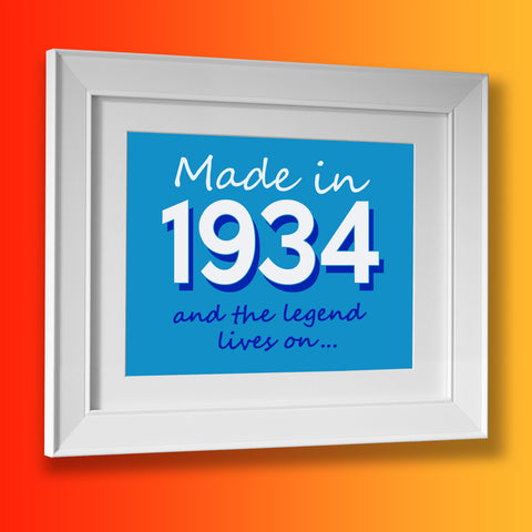 Made In 1934 and The Legend Lives On Framed Print Azure