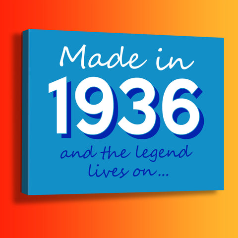 Made In 1936 and The Legend Lives On Canvas Print Azure