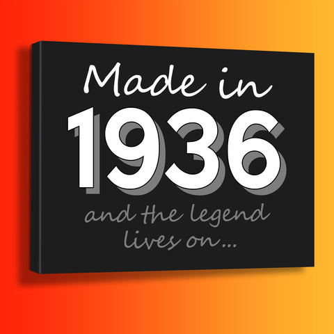 Made In 1936 and The Legend Lives On Canvas Print Black