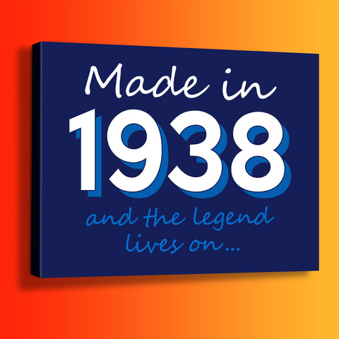Made In 1938 and The Legend Lives On Canvas Print Navy