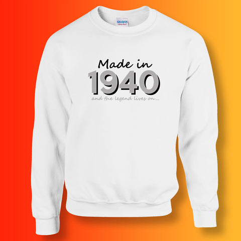 Made In 1940 and The Legend Lives On Sweater White