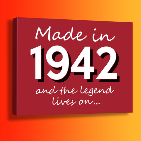Made In 1942 and The Legend Lives On Canvas Print Brick Red